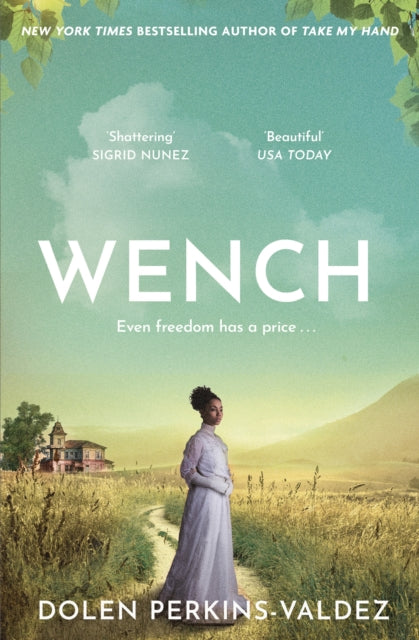 Wench : The word-of-mouth hit that became a New York Times bestseller-'9781399620321