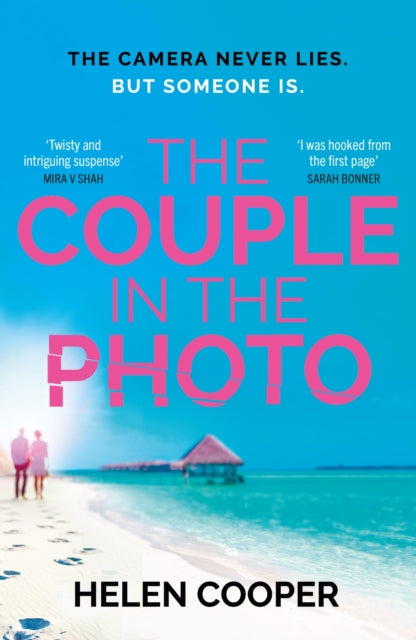 The Couple in the Photo : The gripping summer thriller about secrets, murder and friends you can't trust-'9781399701051