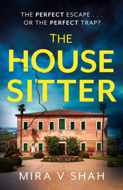 The House Sitter : The totally gripping psychological thriller with a killer twist-'9781399701273