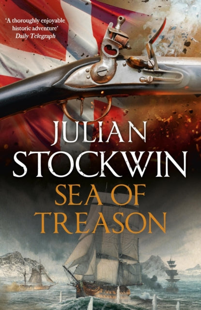Sea of Treason : Thomas Kydd 26-'9781399716758