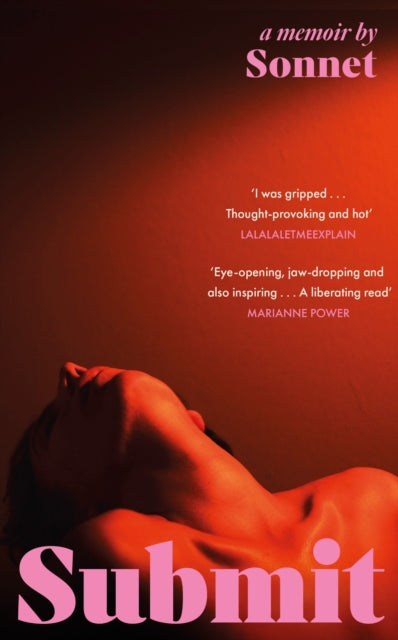 Submit : The electrifying secret memoir of a submissive that everyone is talking about-'9781399729499