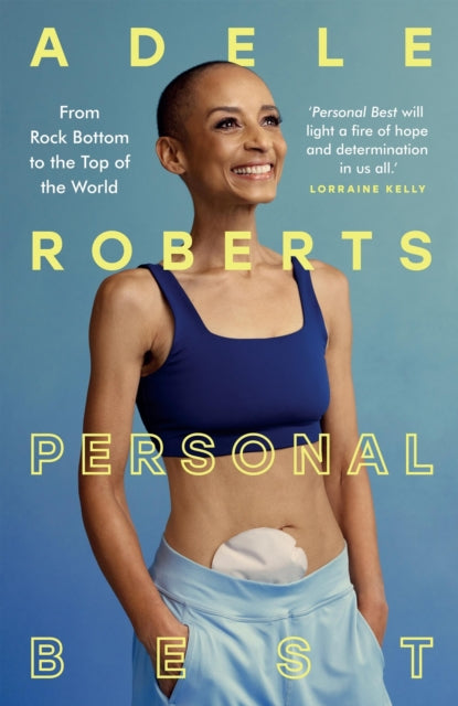 Personal Best : From Rock Bottom to the Top of the World by Adele Roberts-'9781399732826