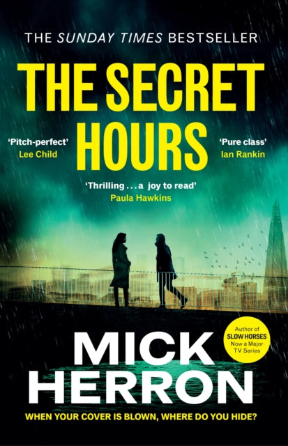 The Secret Hours : The Instant Sunday Times Bestselling Thriller from the Author of Slow Horses-'9781399800549
