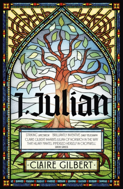 I, Julian: The fictional autobiography of Julian of Norwich-'9781399807548