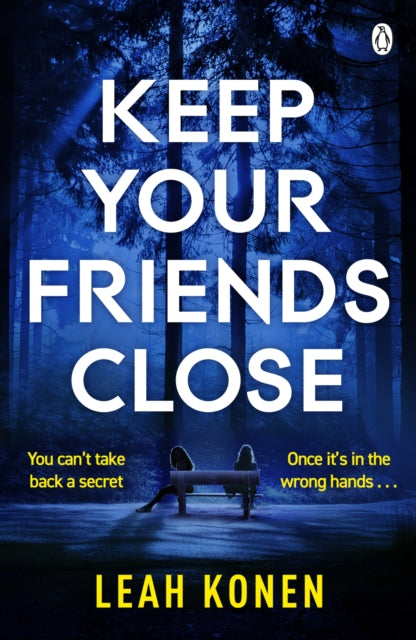 Keep Your Friends Close-'9781405947534