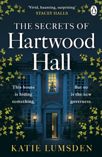 The Secrets of Hartwood Hall : The mysterious and atmospheric gothic novel for fans of Stacey Halls-'9781405951883
