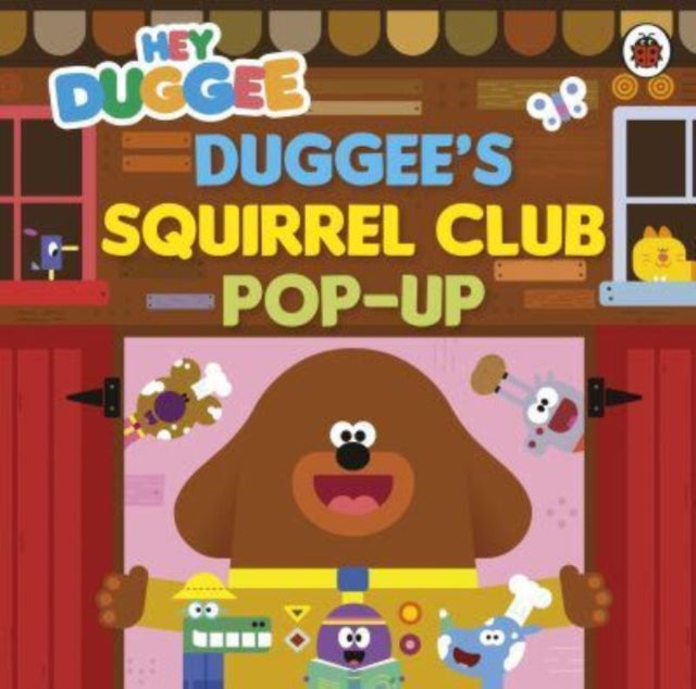 Hey Duggee: Duggee’s Squirrel Club Pop-Up-'9781405960311