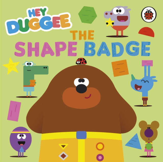 Hey Duggee: The Shape Badge-'9781405960373