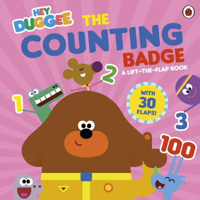 Hey Duggee: The Counting Badge : A Lift-the-Flap Book-'9781405960410