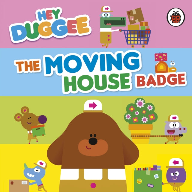 Hey Duggee: The Moving House Badge-'9781405960458