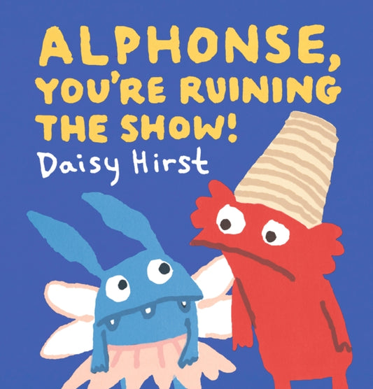Alphonse, You're Ruining the Show!-'9781406389395