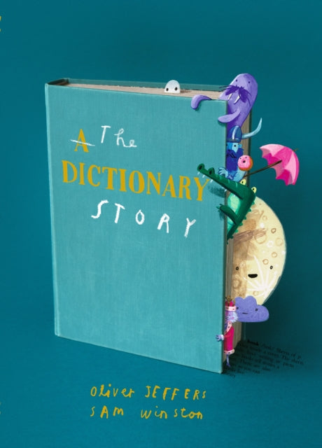 The Dictionary Story : Brand new picture book from Oliver Jeffers and Sam Winston-'9781406395471