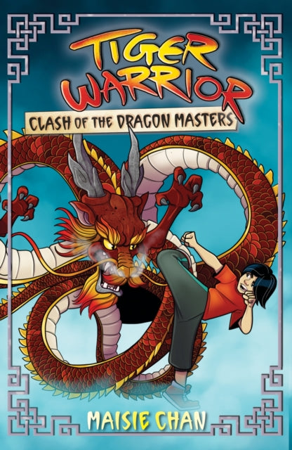 Tiger Warrior: Clash of the Dragon Masters : Book 6-'9781408371008
