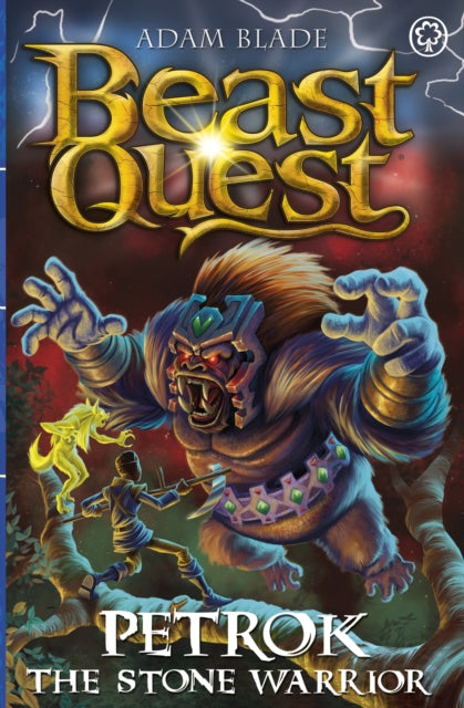 Beast Quest: Petrok the Stone Warrior : Series 31 Book 4-'9781408371978