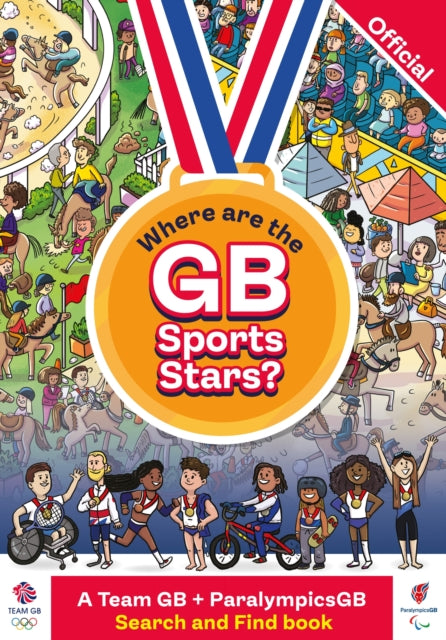 Where are the GB Sports Stars? : A Team GB and ParalympicsGB Search and Find Book-'9781408373125