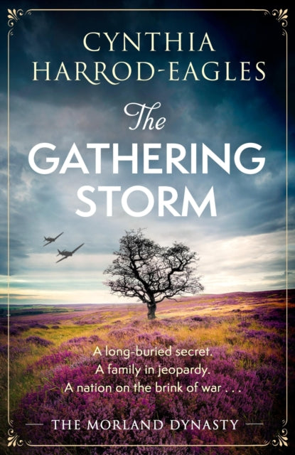 The Gathering Storm : the brand-new Morland Dynasty novel in the beloved historical series-'9781408729502