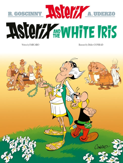 Asterix: Asterix and the White Iris : Album 40-'9781408730218