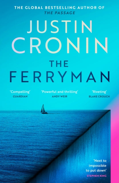 The Ferryman : The Brand New Epic from the Visionary Author of The Passage Trilogy-'9781409182092