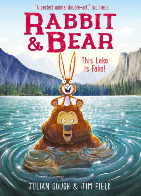 Rabbit and Bear: This Lake is Fake! : Book 6-'9781444947588