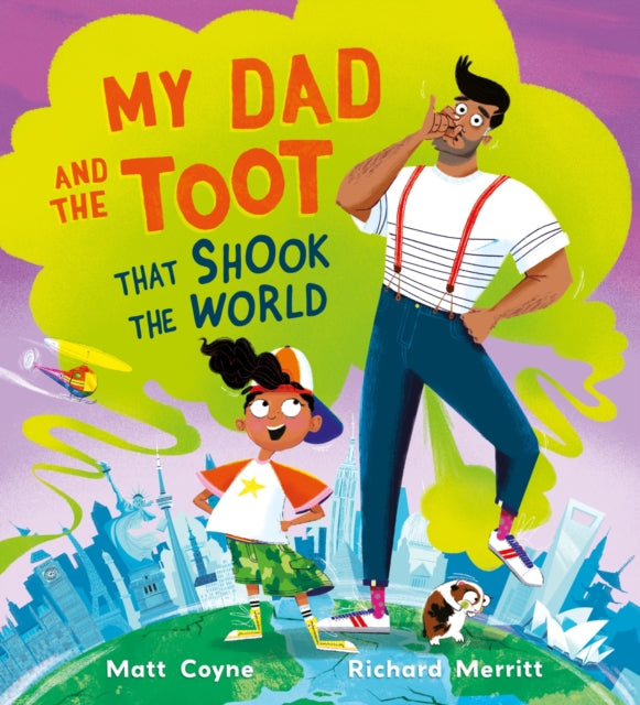 My Dad and the Toot that Shook the World-'9781444966190