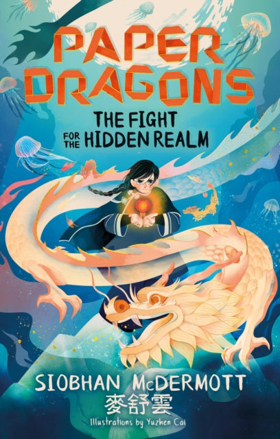 Paper Dragons: The Fight for the Hidden Realm : Book 1-'9781444970142