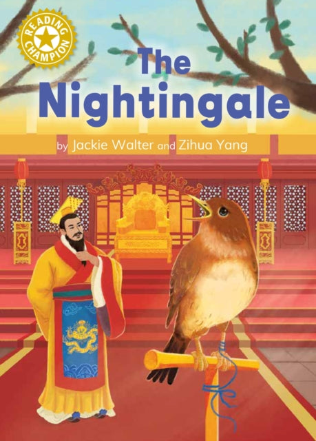 Reading Champion: The Nightingale : Independent Reading Gold 9-'9781445187273
