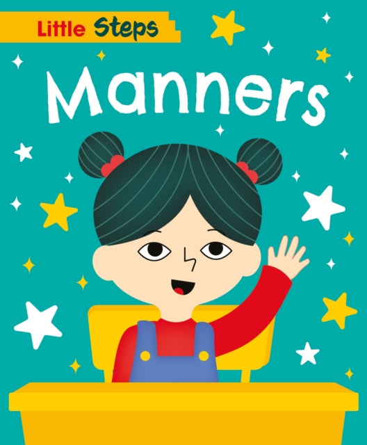 Little Steps: Manners-'9781445187860