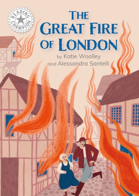 Reading Champion: Great Fire of London, The : Independent Reading White 10-'9781445189024
