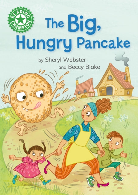 Reading Champion: The Big, Hungry Pancake : Independent reading Green 5-'9781445189314