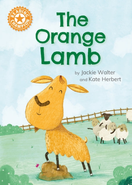 Reading Champion: The Orange Lamb : Independent Reading Orange 6-'9781445189383