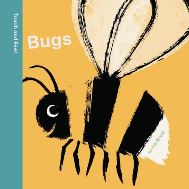 Spring Street Touch and Feel: Bugs-'9781454711742