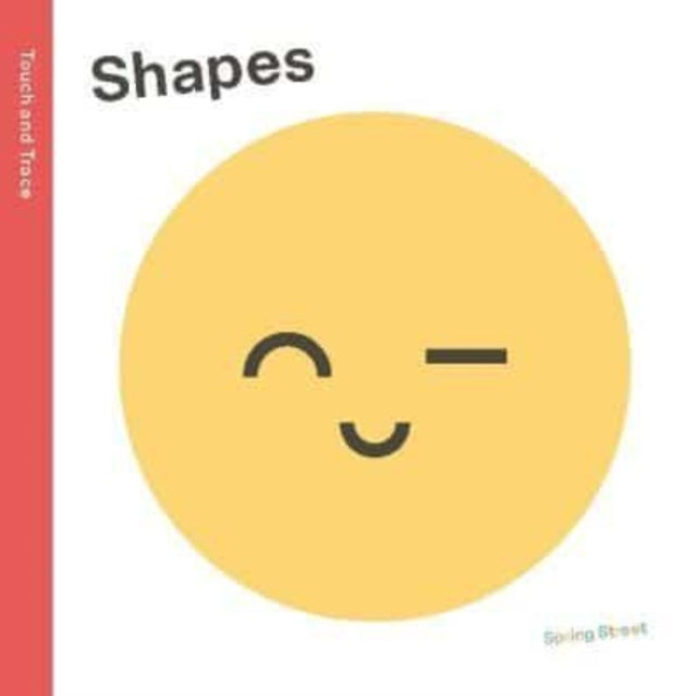 Spring Street Touch and Trace: Shapes-'9781454711858