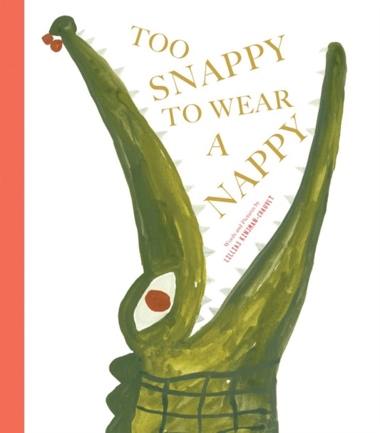 Too Snappy to Wear a Nappy-'9781454711957