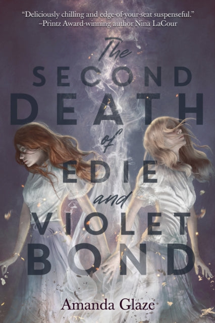 The Second Death of Edie and Violet Bond-'9781454946793