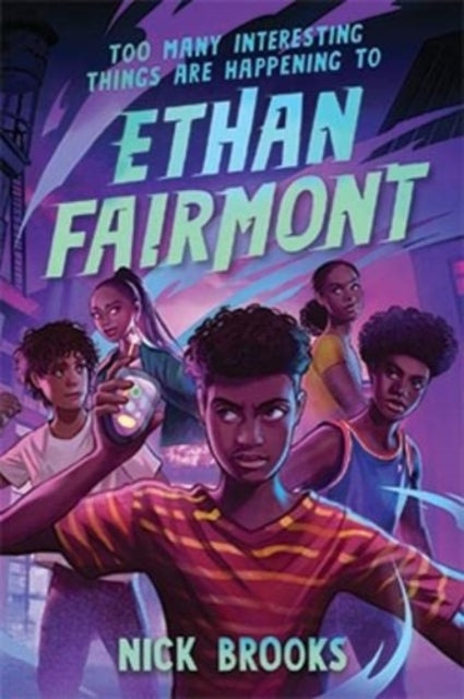 Too Many Interesting Things Are Happening to Ethan Fairmont-'9781454947103