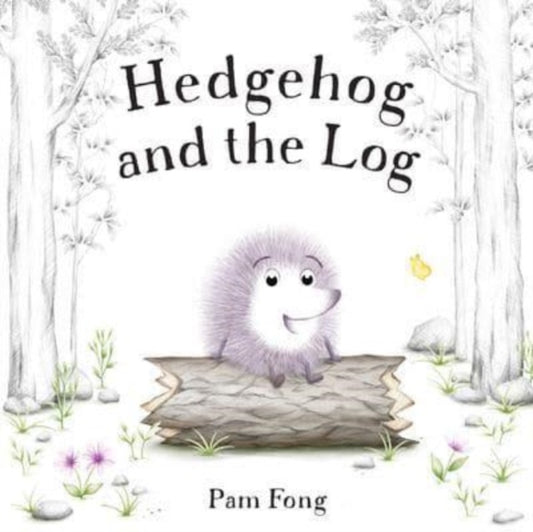 Hedgehog and the Log-'9781454948537