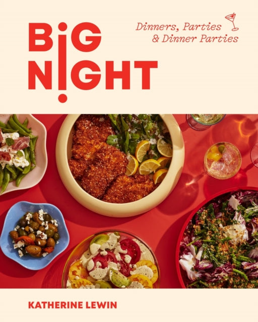 Big Night : Dinners, Parties & Dinner Parties-'9781454952138