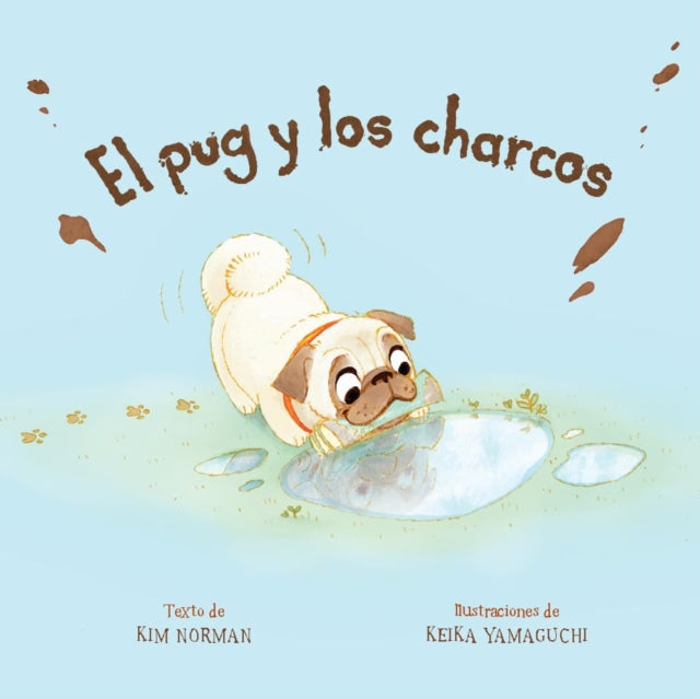 El pug y los charcos (Spanish Edition)-'9781454953883