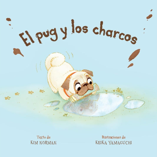 El pug y los charcos (Spanish Edition)-'9781454953883