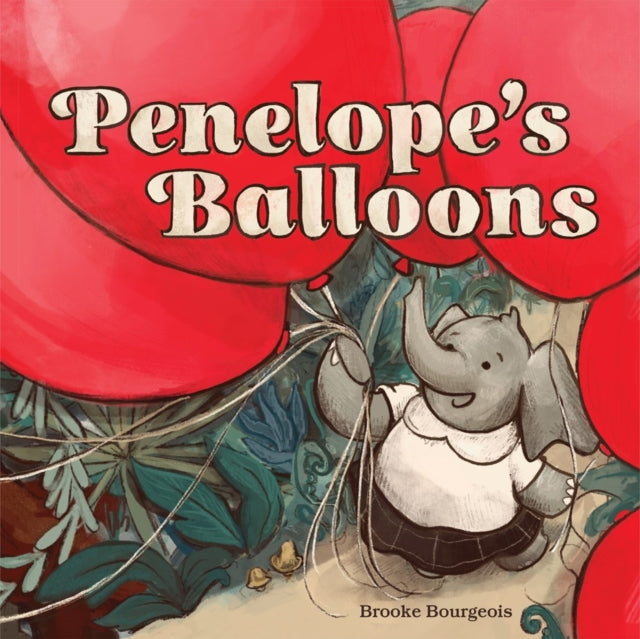 Penelope's Balloons-'9781454956747