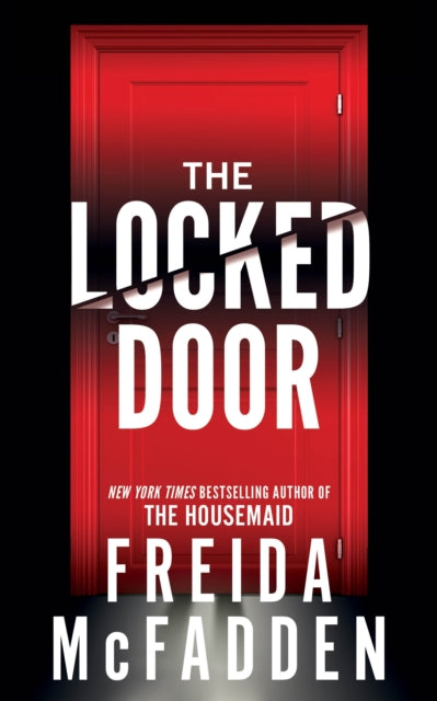 The Locked Door : From the Sunday Times Bestselling Author of The Housemaid-'9781464221354