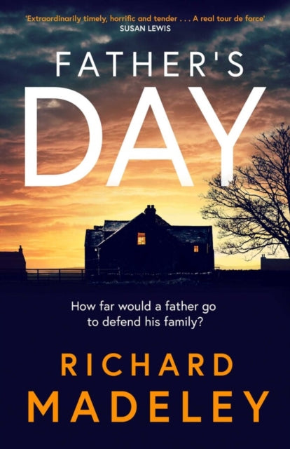Father's Day : The gripping new revenge thriller from the Sunday Times bestselling author-'9781471182945
