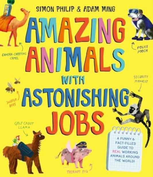 Amazing Animals with Astonishing Jobs-'9781471188169