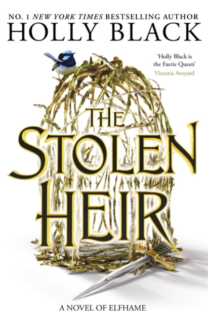 The Stolen Heir : A Novel of Elfhame, The No 1 Sunday Times Bestseller 2023-'9781471411366