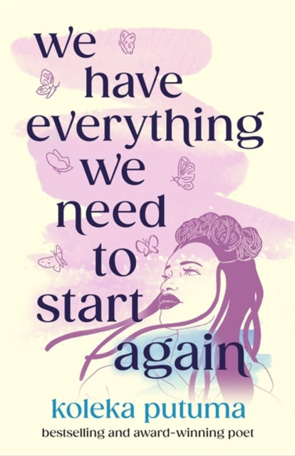 We Have Everything We Need To Start Again : Empowering poems to bring you hope-'9781471413322