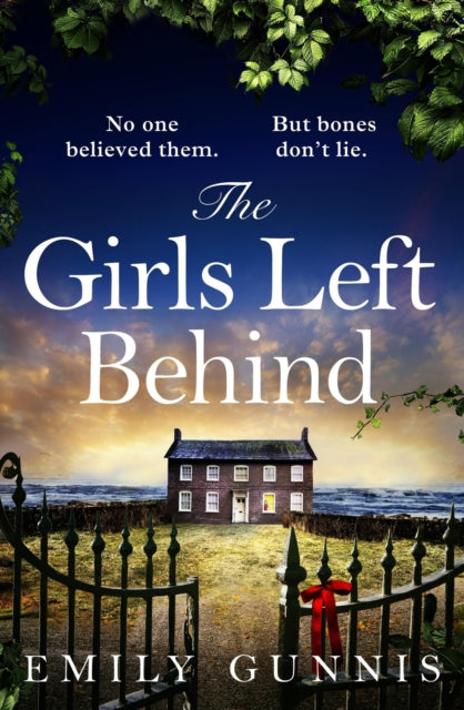 The Girls Left Behind : A home for troubled children; a lifetime of hidden secrets. The gripping, moving novel from the bestselling author-'9781472272096