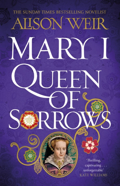 Mary I: Queen of Sorrows-'9781472278135