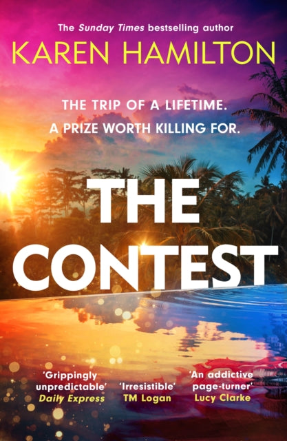 The Contest : The exhilarating and addictive new thriller from the bestselling author of THE PERFECT GIRLFRIEND-'9781472279477
