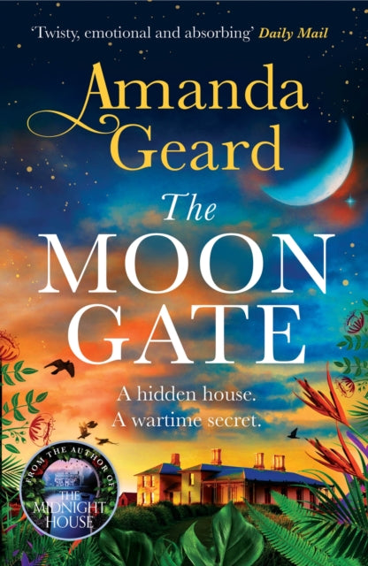 The Moon Gate : The mesmerising story of a hidden house and a lost wartime secret-'9781472283771