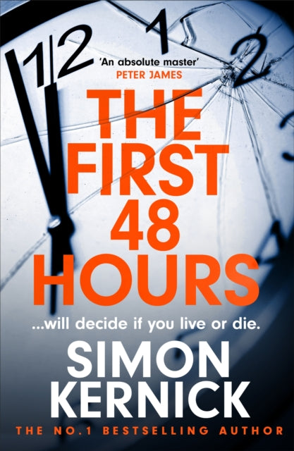 The First 48 Hours : the twisting new thriller from the Sunday Times bestseller-'9781472292407